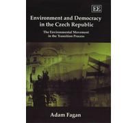 Adam Fagan Environment and Democracy in the Czech Republic (Copertina rigida)