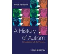 Adam Feinstein A History of Autism (Tascabile)