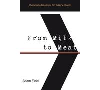 Adam Field From Milk to Meat (Tascabile)