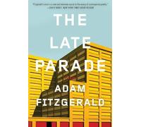 Adam Fitzgerald The Late Parade (Tascabile)