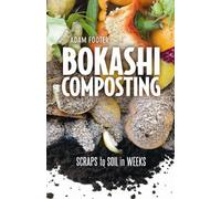 Adam Footer Bokashi Composting (Tascabile)