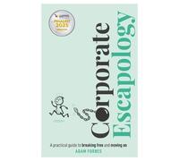 Adam Forbes Corporate Escapology (Copertina rigida)