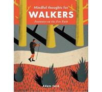 Adam Ford Mindful Thoughts for Walkers (Copertina rigida) Mindful Thoughts