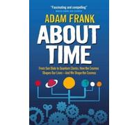 Adam Frank About Time (Tascabile)