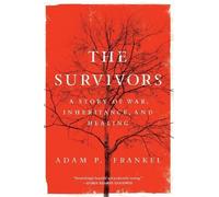Adam Frankel The Survivors (Tascabile)