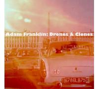 Adam Franklin Drones & Clones: 10 Songs No Words (Vinyl LP)