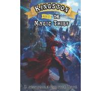 Adam Free Free Adam Kingston and the Magic Thief (Tascabile)