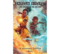Adam Free Shadow Ninjas, The Secrets of Ice and Fire (Tascabile)