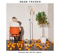 Adam French The Back Foot and the Rapture (CD) Album