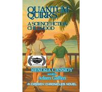 Adam Gaffen Quantum Quirks (Tascabile) Cassidy Chronicles