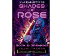 Adam Gaffen Shades of Rose (Tascabile) Cassidy Chronicles