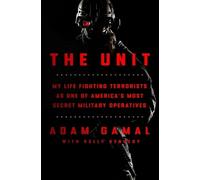Adam Gamal Kelly Kennedy The Unit (Copertina rigida)