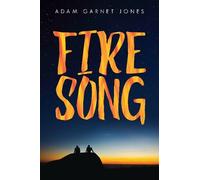 Adam Garnet Jones Fire Song (Tascabile)