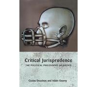 Adam Gearey Costas Douzinas Critical Jurisprudence (Tascabile)