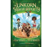 Adam Gidwitz David Bowles The Chupacabras of the Río Grande (Copertina rigida)