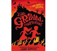 Adam Gidwitz The Grimm Conclusion (Copertina rigida) Tale Dark & Grimm