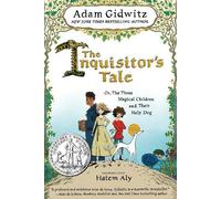 Adam Gidwitz The Inquisitor's Tale (Copertina rigida)