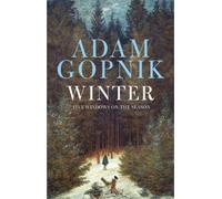 Adam Gopnik Winter (Tascabile)