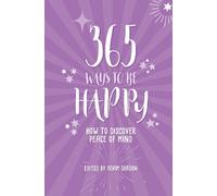 Adam Gordon 365 Ways to Be Happy (Tascabile)