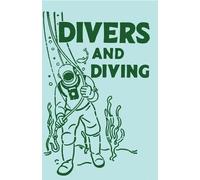 Adam Gowans Whyte Divers and Diving (Tascabile)