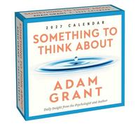 Adam Grant 2027 Day-to-Day Calendar: Something to Think About