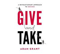 Adam Grant Give and Take (Copertina rigida)