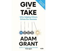 Adam Grant Give and Take (Tascabile)