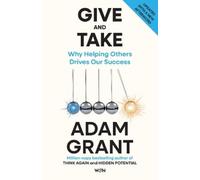 Adam Grant Give and Take (Tascabile)