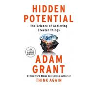 Adam Grant Hidden Potential (Tascabile)