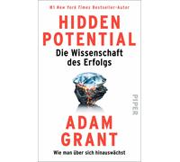 Adam Grant Marl Hidden Potential - Die Wissenschaft des Erfolgs: Wie (Tascabile)