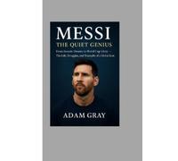 Adam Gray Messi (Tascabile)