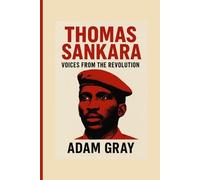 Adam Gray Thomas Sankara (Tascabile)
