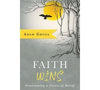 Adam Groza Faith Wins (Tascabile)