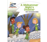 Adam Guillain C Reading Planet - A Midsummer Night's Disaster - Whit (Tascabile)