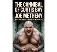 Adam H S Stone The Cannibal of Curtis Bay (Tascabile)