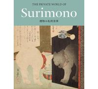 Adam Haliburton Sadako Ohki The Private World of Surimono (Tascabile)