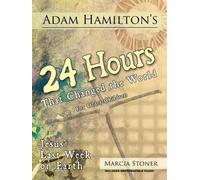 Adam Hamilton D Adam Hamilton's 24 Hours That Changed the World for (Tascabile)