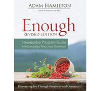 Adam Hamilton Enough Stewardship Program Guide Revised Edition (Tascabile)