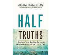 Adam Hamilton Half Truths Leader Guide (Tascabile)