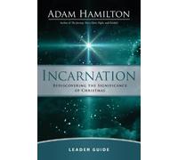Adam Hamilton Incarnation Leader Guide (Tascabile)