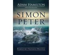 Adam Hamilton Simon Peter (Tascabile)