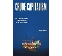 Adam Hanieh Crude Capitalism (Copertina rigida)