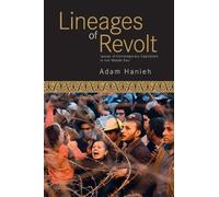 Adam Hanieh Lineages Of Revolt (Tascabile)