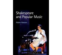 Adam Hansen Shakespeare and Popular Music (Tascabile)