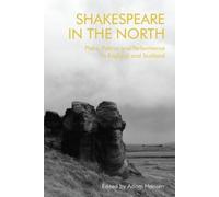 Adam Hansen Shakespeare in the North (Copertina rigida)