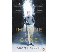 Adam Haslett Imagine Me Gone (Tascabile)
