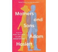 Adam Haslett Mothers and Sons (Copertina rigida)