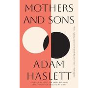 Adam Haslett Mothers and Sons (Tascabile)