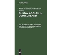 Adam Heinrich D Drittes Buch, Welches Die Vier Letzten Monath (Copertina rigida)