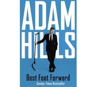 Adam Hills Best Foot Forward (Tascabile)